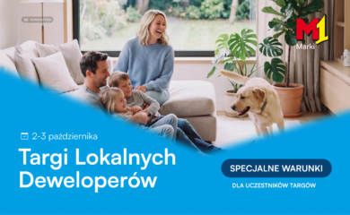 Targi Lokalnych Deweloperów w&nbsp;M1 Marki – spotkajmy się 2 i&nbsp;3 października!